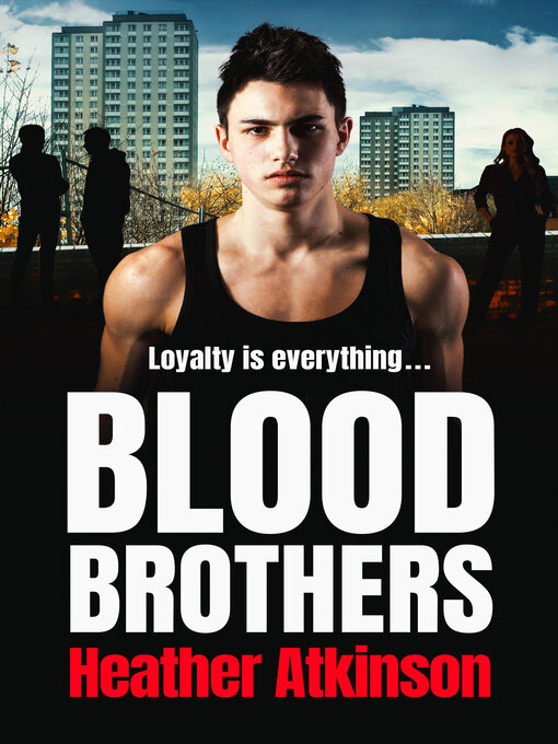 Title details for Blood Brothers by Heather Atkinson - Available